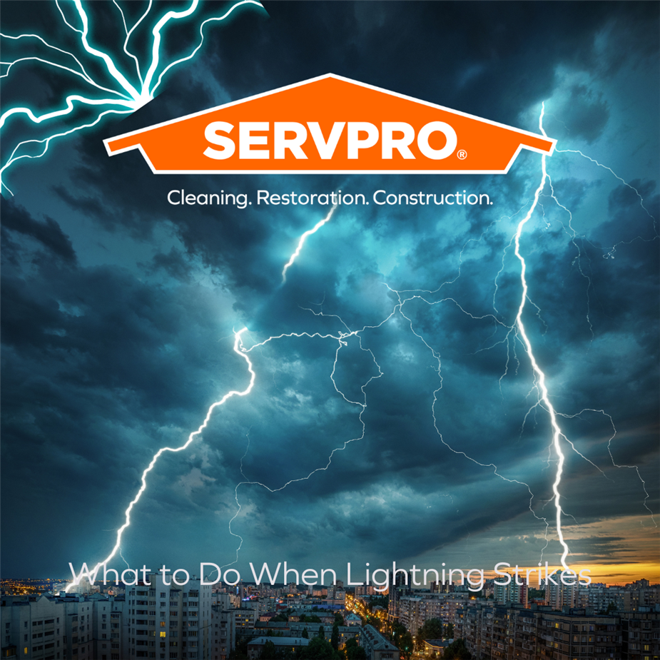 Lightning strike over city, with SERVPRO logo at top of picture and say What to Do When Lightning Strikes at the bottom